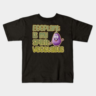 Eggplant is My Spirit Vegetable Kids T-Shirt